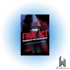 HUNT A KILLER: THE FINAL ACT: MURDER AT THE TALENT SHOW